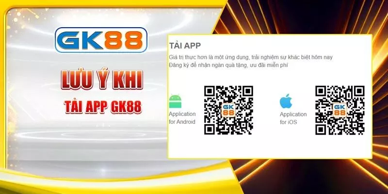 luu-y-khi-tai-app-gk88