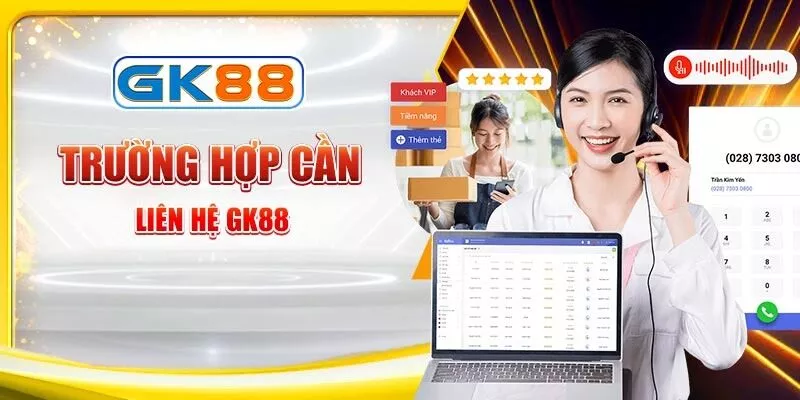 truong-hop-can-lien-he-gk88